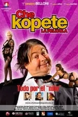 Sebastián Layseca interpreta a  en Che Kopete: La película