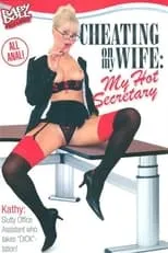 Poster de la película Cheating On My Wife: My Hot Secretary - Películas hoy en TV