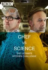 Poster de la película Chef vs. Science: The Ultimate Kitchen Challenge - Películas hoy en TV