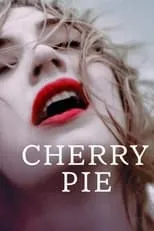 Eva Flowers es Veronica Dodge en Cherry Pie