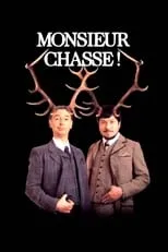 Philippe Chevallier es  en Chevallier et Laspalès - Monsieur chasse !