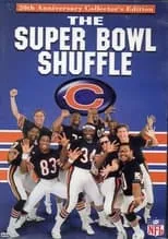 Película Chicago Bears: The Super Bowl Shuffle