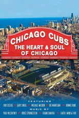 Poster de la película Chicago Cubs: The Heart and Soul of Chicago - Películas hoy en TV