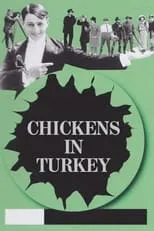 Flo Bailey es  en Chickens in Turkey