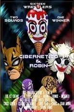 Poster de Chikara: Cibernetico & Robin