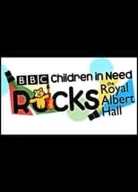 Poster de Children in Need Rocks the Royal Albert Hall