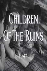 Película Children of the Ruins