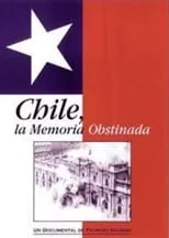 Película Chile: la memoria obstinada