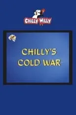 Póster de la película Chilly's Cold War