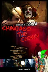 Película Chingaso the Clown