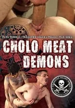 Lalo Santos es  en Cholo Meat Demons