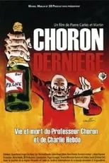 Poster de la película Choron dernière - Películas hoy en TV