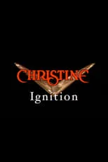 Película Christine: Ignition