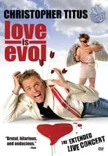 Christopher Titus interpreta a Himself en Christopher Titus: Love Is Evol