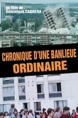 Película Chronique d'une banlieue ordinaire