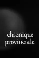 Póster de la película Chronique provinciale