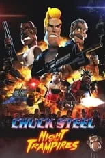 Michael Mort interpreta a Chuck Steel en Chuck Steel: Night of the Trampires