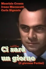 Póster de Ci sarà un giorno (Il giovane Pertini)