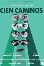 Poster de la película Cien Caminos: Suárez. Segunda Parte - Películas hoy en TV