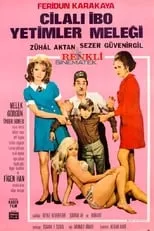 Película Cilalı İbo Yetimler Meleği