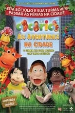 Eduardo Alves es  en Cine Cocoricó: As Aventuras na Cidade