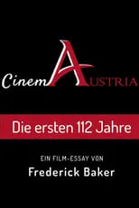 Poster de la película Cinema Austria - Die ersten 112 Jahre - Películas hoy en TV