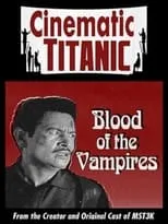 Poster de la película Cinematic Titanic: Blood of the Vampires - Películas hoy en TV