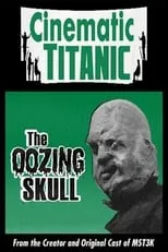 Portada de Cinematic Titanic: The Oozing Skull