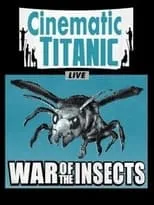 Poster de Cinematic Titanic: War of the Insects