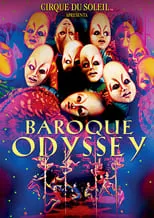 Poster de la película Circo del Sol: A Baroque Odyssey - Películas hoy en TV