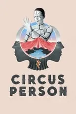 Póster de la película Circus Person