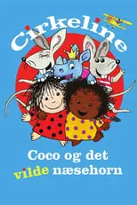 Anne Marie Helger es Karen (KB) en Cirkeline, Coco og det vilde næsehorn