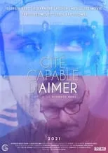 Película Cité capable d’aimer