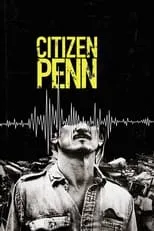 Poster de la película Citizen Penn - Películas hoy en TV