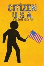 Película Citizen USA: A 50 State Road Trip