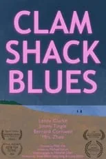 Poster de la película Clam Shack Blues - Películas hoy en TV