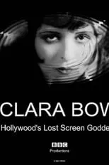 Baby Peggy es Herself en Clara Bow: Hollywood's Lost Screen Goddess