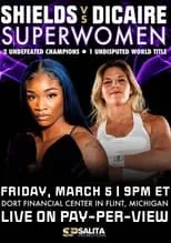 Claressa Shields es  en Claressa Shields vs. Marie-Eve Dicaire