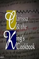 Clarissa Dickson Wright es Herself en Clarissa & the King's Cookbook