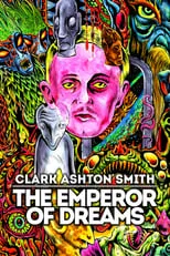 Scott Connors interpreta a  en Clark Ashton Smith: The Emperor of Dreams