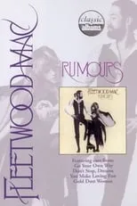 Classic Albums: Fleetwood Mac - Rumours portada