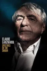 Película Claude Lanzmann: Spectres of the Shoah