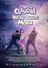 Poster de la película Claudia No Se Quiere Morir - Películas hoy en TV