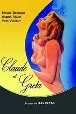 Richard Saint-Bris interpreta a (as Saint-Bris) en Claudia y Greta - Ligues particulares