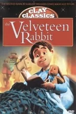 Película Clay Classics: The Velveteen Rabbit