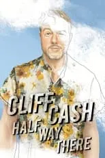 Póster de la película Cliff Cash: Half Way There