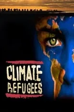 Póster de la película Climate Refugees