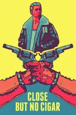 Póster de la película Close But No Cigar