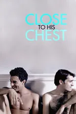 Poster de la película Close to His Chest - Películas hoy en TV