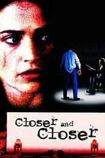 Scott Kraft es FBI Agent John Grady en Closer and Closer